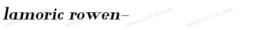 lamoric rowen字体转换